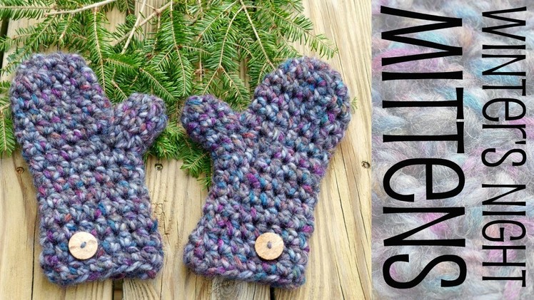 How To Crochet Winter's Night Mittens