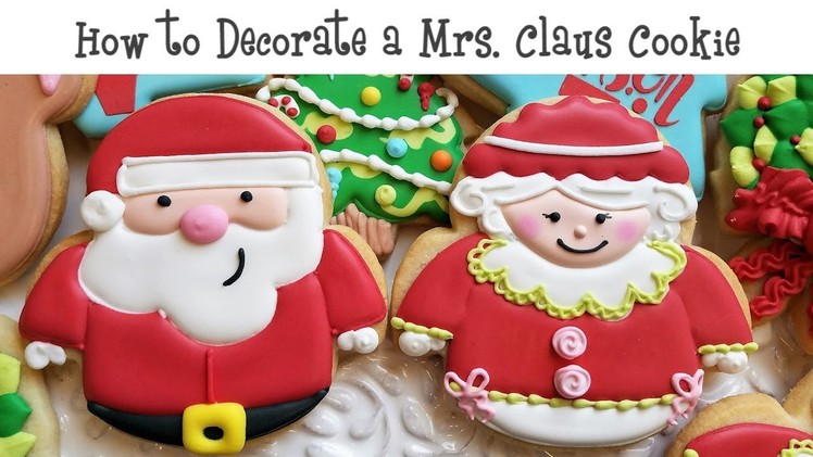 How to Decorate a Mrs  Claus Cookie