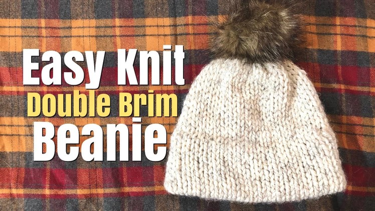 How To Knit: Easy Knit Double Brim Beanie