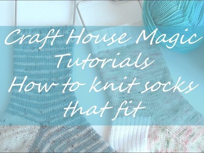 How to knit socks that fit (4ply yarn)