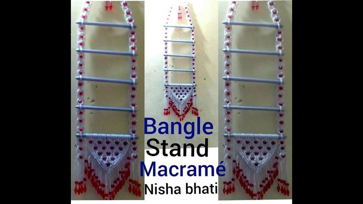 How to make .  bangle stand new design. at home .very simple design
