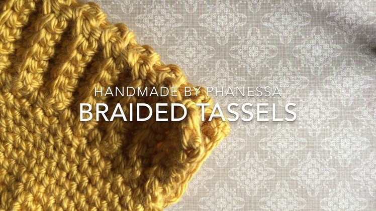 How to make braided tassels for hats
