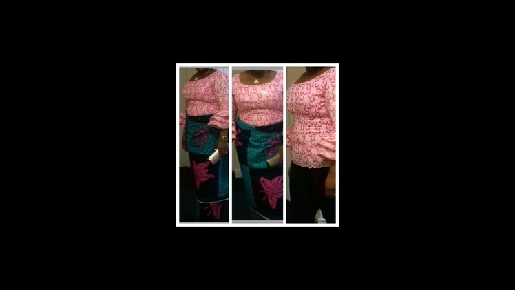 How To Make Igbo Blouse ( Part 3 )