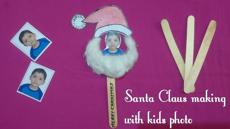 How to make santa claus with kids photo & icecream stick||Easy & quick santa claus making|kids craft