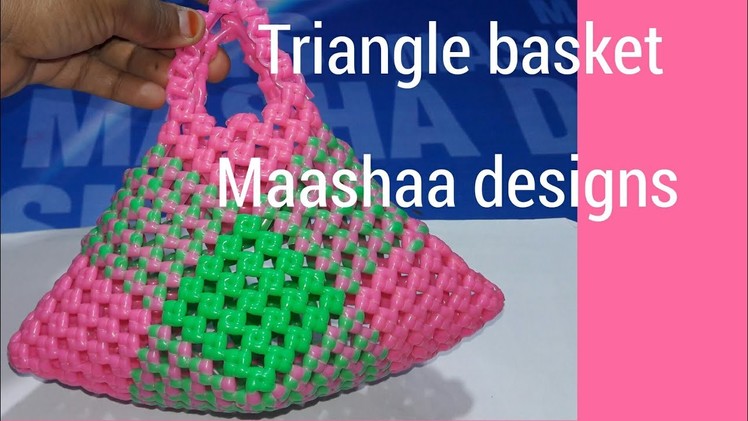 How to make triangle shaped basket new model