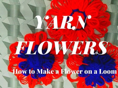 How to make yarn flowers