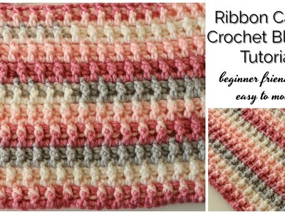 Ribbon Candy Crochet Blanket Tutorial - Beginner Friendly