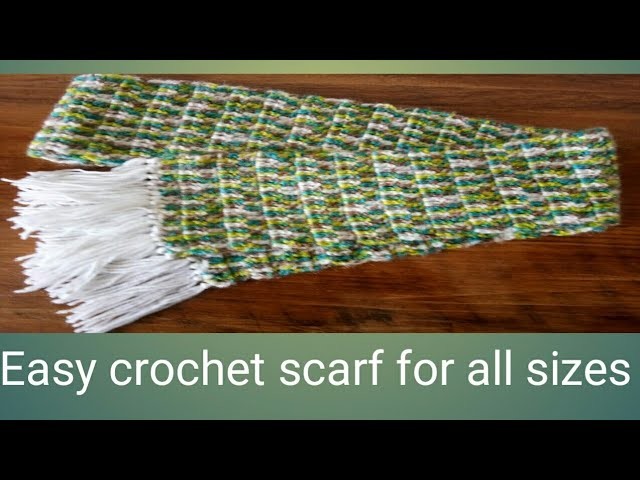 Simple and easy crochet scarf for all sizes