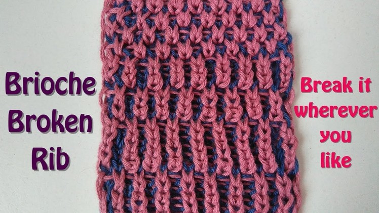Broken rib, two-color brioche stitch knitting pattern + free chart