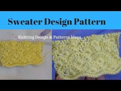 Easy Sweater Design || Sweater Knitting Design Patterns || in Hindi.