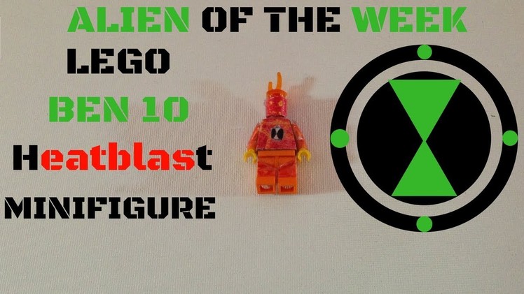 How to build a Lego Ben 10 Heatblast Minifigure (Alien of the Week)(cool lego builds and ideas)