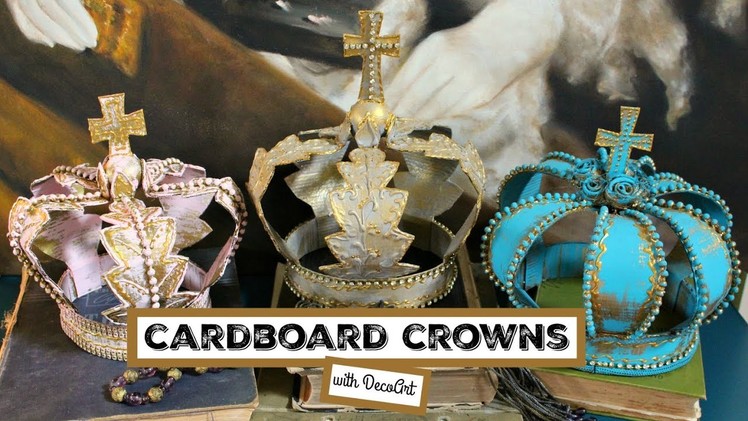 HOW TO: Cardboard Crowns