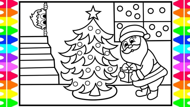 How to Draw Santa Putting Presents Under Tree | Santa Coloring Pages Kids | Fun Coloring Pages Kids