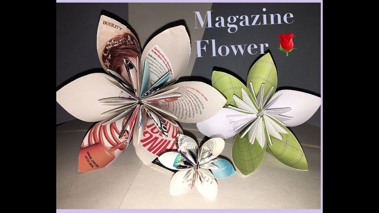 How to make a Magazine Flower. kudsudama origami