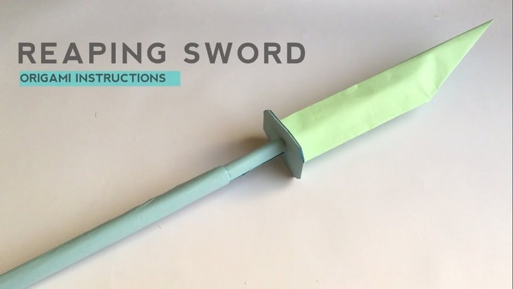 How to make a  reaping sword using a4 paper | Origami tutorials