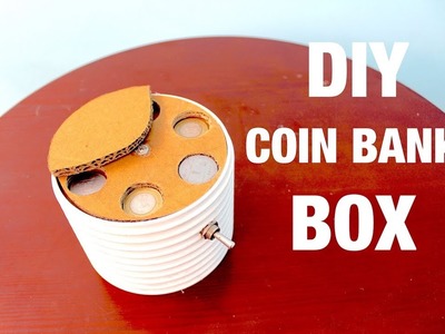 How to Make Coin Bank Box