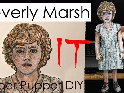 How to Make IT (Beverly Marsh) Paper Puppet DIY | New Pennywise (HD) 2017