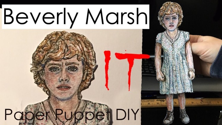 How to Make IT (Beverly Marsh) Paper Puppet DIY | New Pennywise (HD) 2017