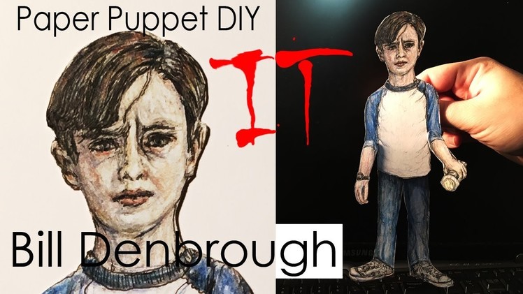 How To Make IT (Bill Denbrough) Georgie's Brother Paper Puppet DIY | New IT MOVIE (2017)