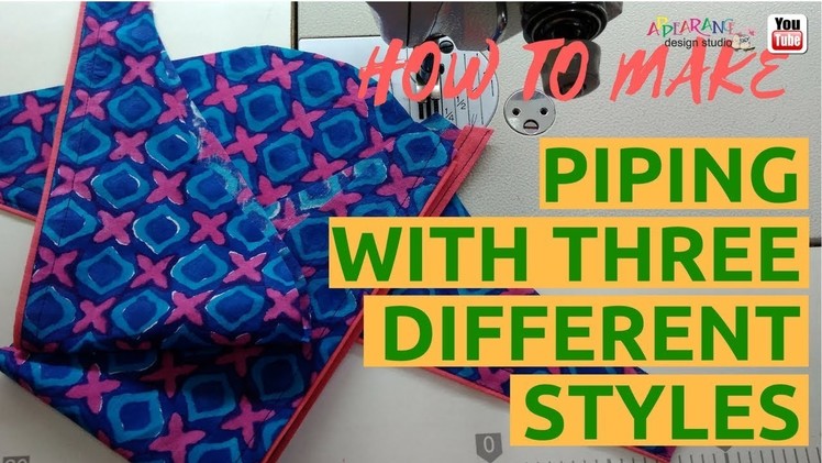 How to make piping with three different styles