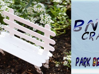 How To Make Pop Stick Bench - How To Make Bench With Ice Cream Sticks - Cute park Bench