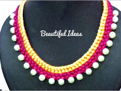 How to Make Silk thread Designer Pearl Necklace.Choker.Beautiful Ideas.DIY.Pearl Designer Necklace