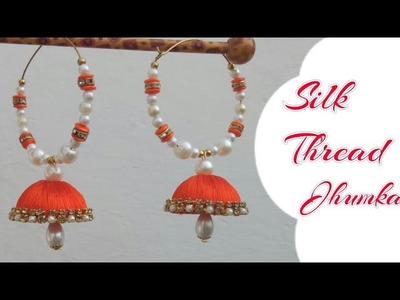 How To Make Silk Thread Jhumkas Hoop Style|Ring Style Silk Thread Jhumkas|Orange Jhumkas with Pearls