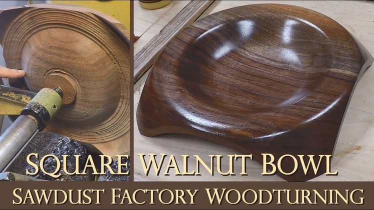How To Turn a Square Bowl with Feet - Sawdust Factory Woodturnings