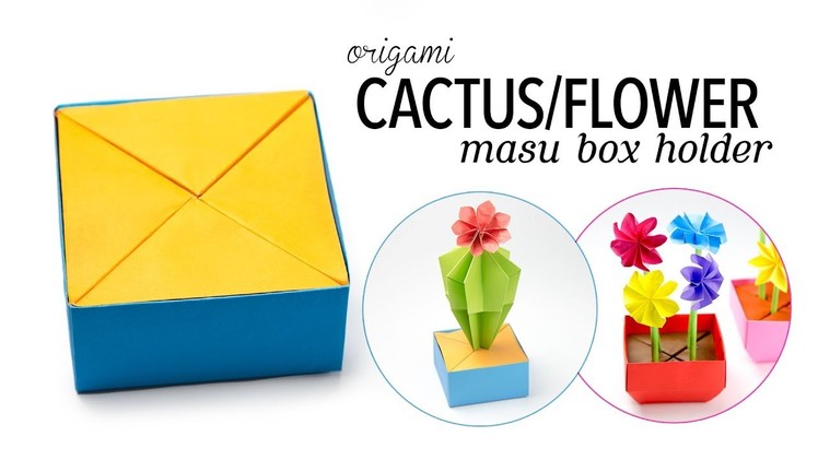 Origami Cactus. Flower Holder (for Masu Box) ✿ Paper Kawaii
