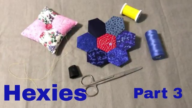 Sew With Me - Hexies Part 3  How I sew them together