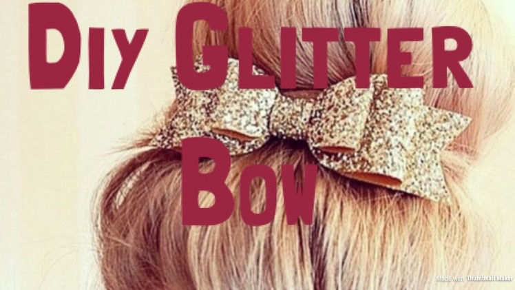 Diy Crafts :Decorative Bow - VERY EASY decorative glitter foam bow\\varda firdous