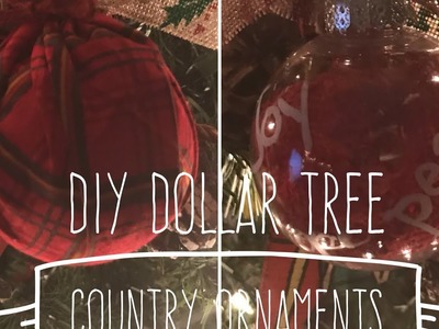 DIY Dollar Tree Country Ornaments *Inexpensive and Kid Friendly*