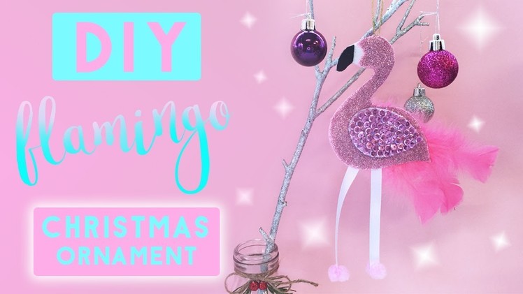 DIY Glitter Christmas Ornament - Pink Flamingo Ornaments