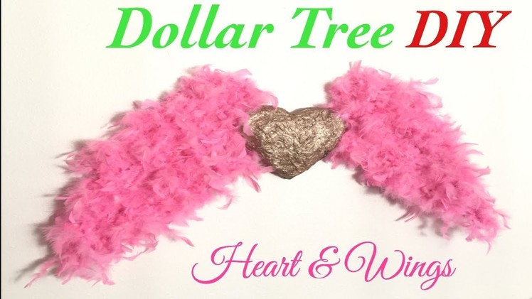 DIY Heart and Wings.Home decor dollar tree items