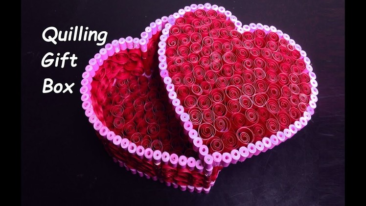 DIY | Heart Gift Box for Valentine | Quilling Gift Box | Gift idea |