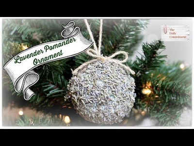 DIY Lavender Pomander Ornament |Christmas 2017