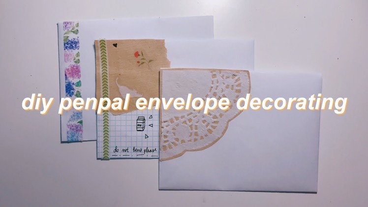 DIY penpal envelope decorating ideas
