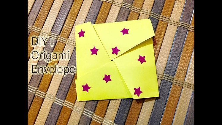DIY : Quick and Easy Origami Envelope