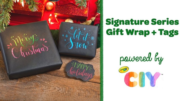 DIY Signature Series Gift Wrap and Tags || Crayola CIY: Create It Yourself || WEEK OF GIFT WRAPPING