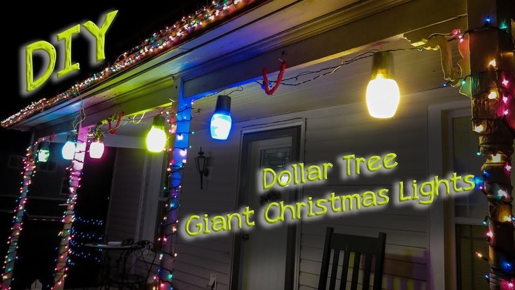 Dollar Tree DIY Giant Christmas Lights