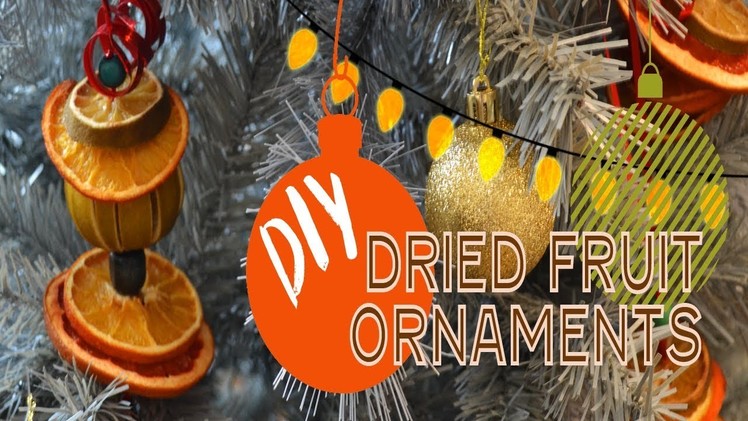 Dried Fruit Ornaments. 12 Days of Christmas - DIY. Homemade Christmas Decorations. Day 4