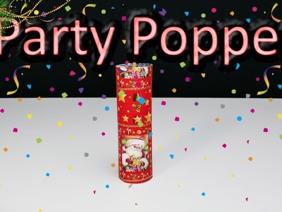How To Make Big Party Popper - DIY New Year Ideas 2018