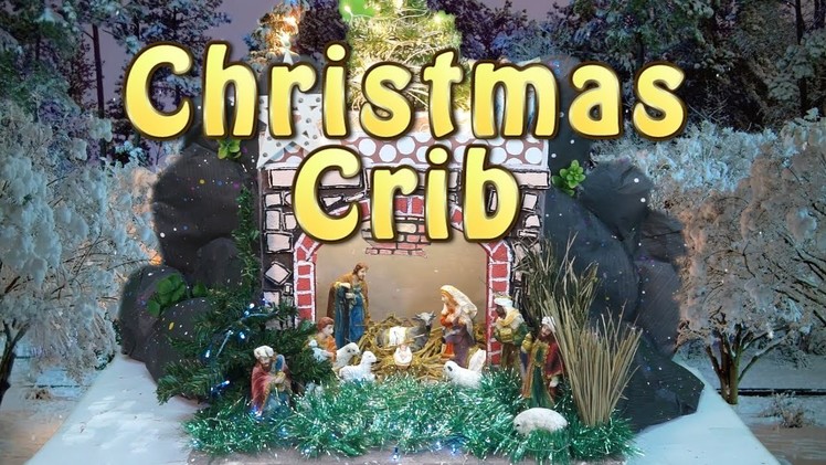 How to Make Easy Christmas Crib - DIY Nativity Scene | CHRISTMAS CRIB MAKING | Type -3