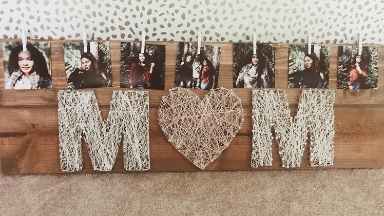 Perfect DIY Christmas Gift Idea for your MOM! String Art
