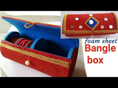 Pretty Bangle box making with foam sheets at home.diy foam sheet bangle organizer