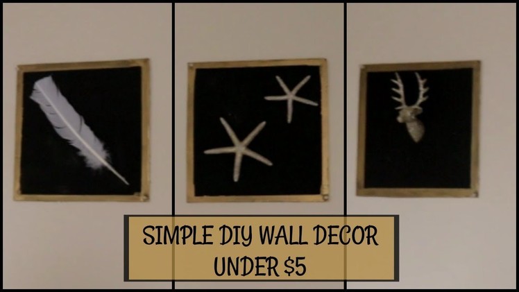SIMPLE AND EASY DIY WALL DECOR UNDER $5