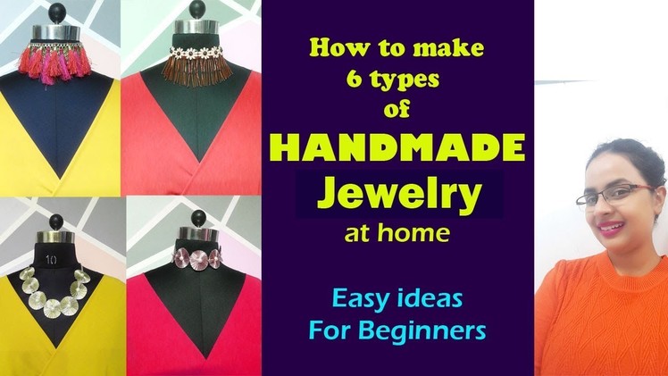 6 types of Handmade Jewelry| How to make | Low budget accessories | In Hindi | English subtitles