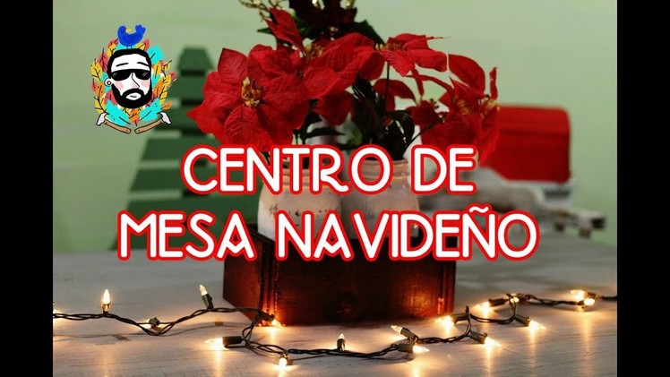 Christmas decor diy- centro de mesa DIY super facil