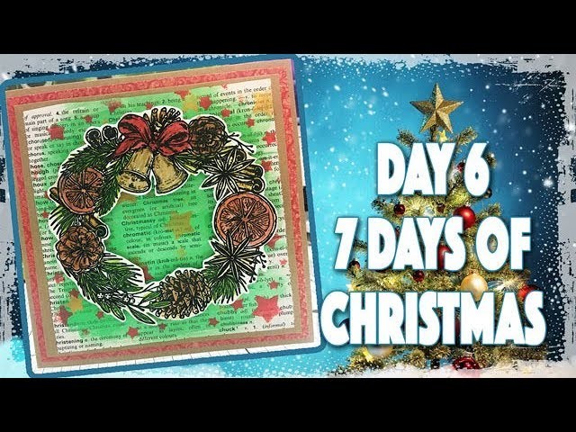Day 6 - 7 Days of Christmas 2017 - Christmas Wreath Card