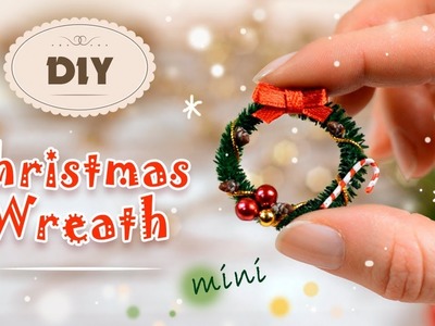 Easy Miniature Christmas Wreath Tutorial  For Dollhouse